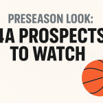 Season Warm-Up: Notable 4A Hidden Gem Prospects