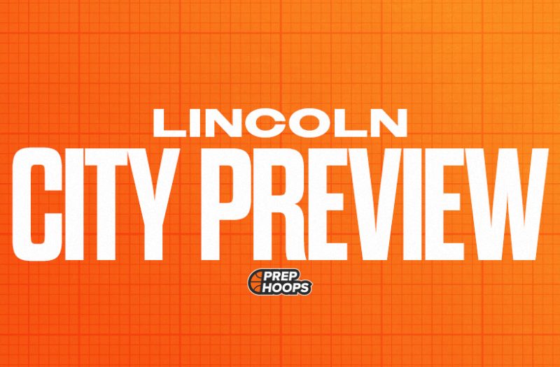 City Preview: Lincoln&#039;s Top Players Part 2