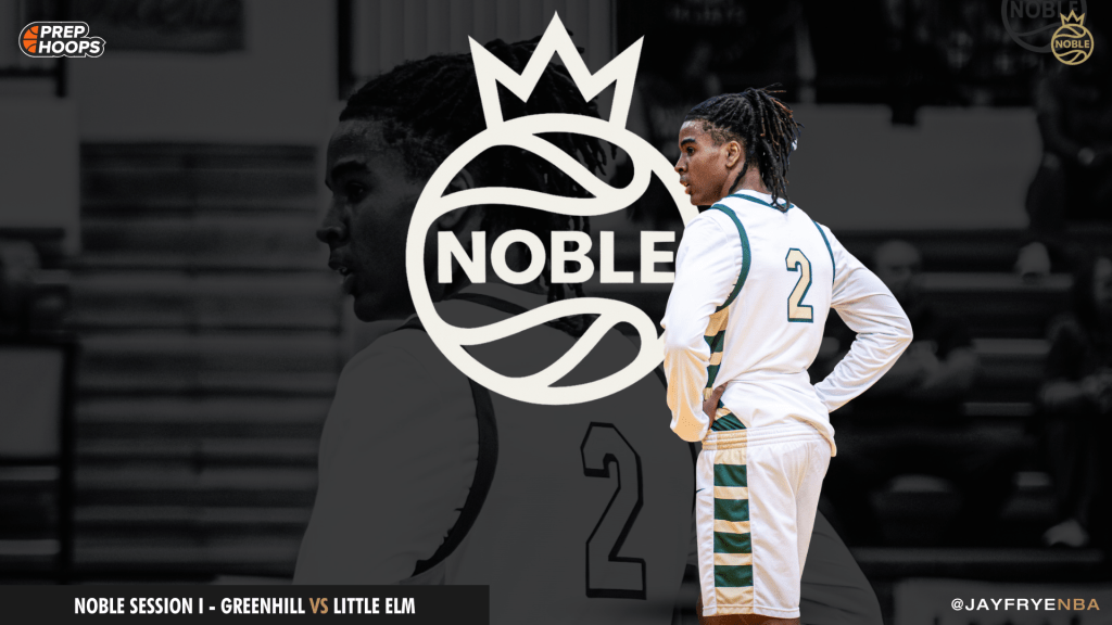 Noble Session I &amp;#8211; Greenhill vs Little Elm Standouts