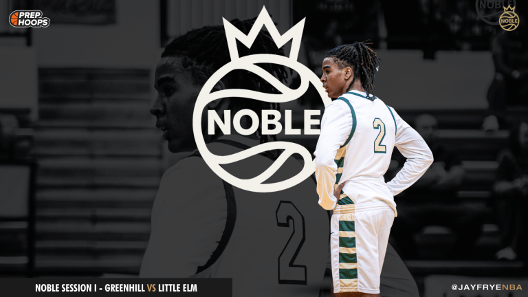 Noble Session I - Greenhill vs Little Elm Standouts