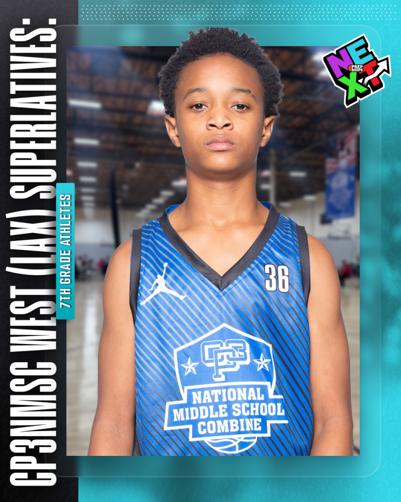 CP3NMSC West (LAX) Superlatives: 7th Grade Athletes
