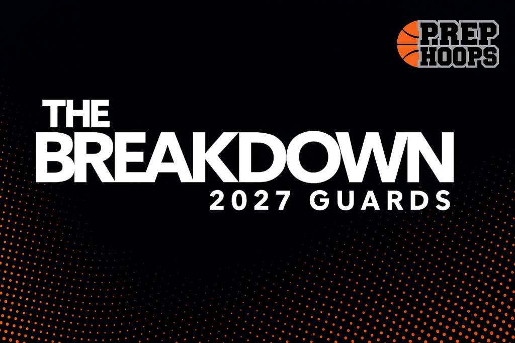 2027 Breakdown: Notable Guard Prospects Making Noise