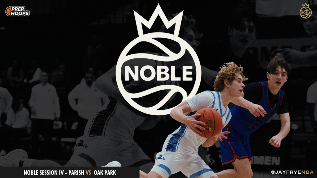 NOBLE Session IV - Parish vs Oak Park (MO)