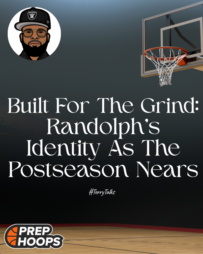 Built for the Grind: Randolph’s Identity as the Postseason Nears