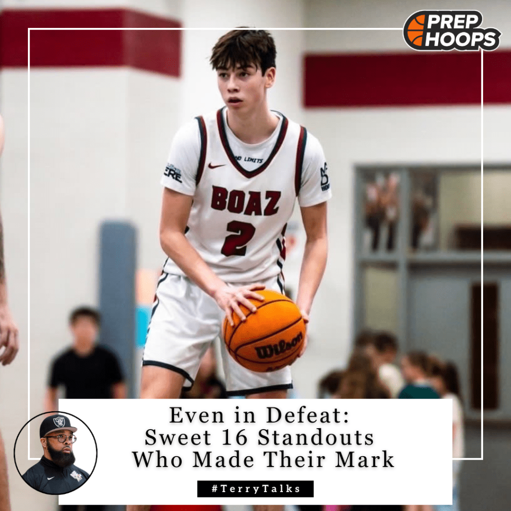 Even in Defeat: Sweet 16 Standouts Who Made Their Mark