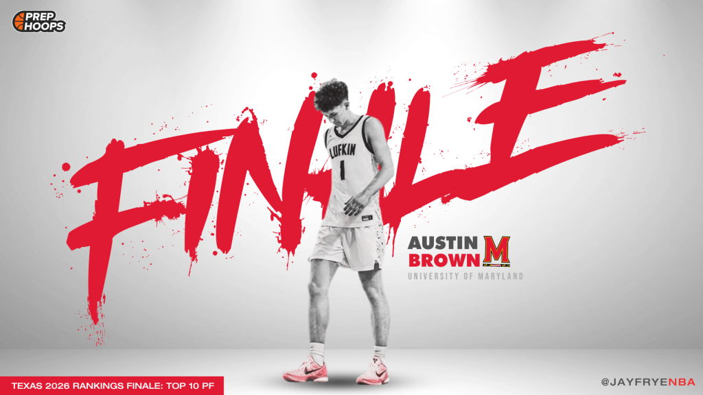 Texas 2026 Rankings Finale – Top 10 Power Forwards