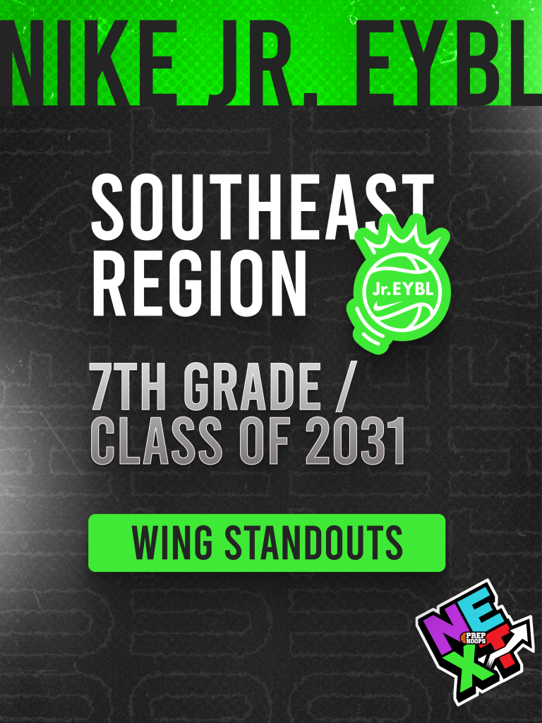 Nike Jr. EYBL (Southeast): 7th Grade Frontcourt Standouts