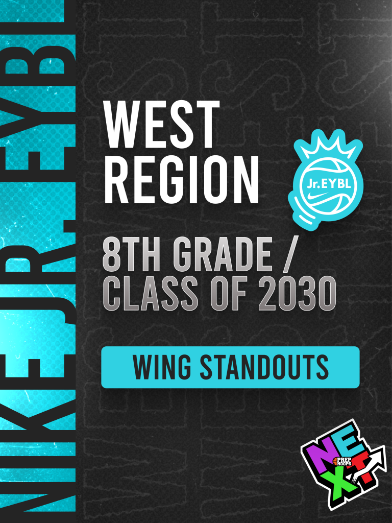 Nike Jr. EYBL (West): 8th Grade Wing Standouts