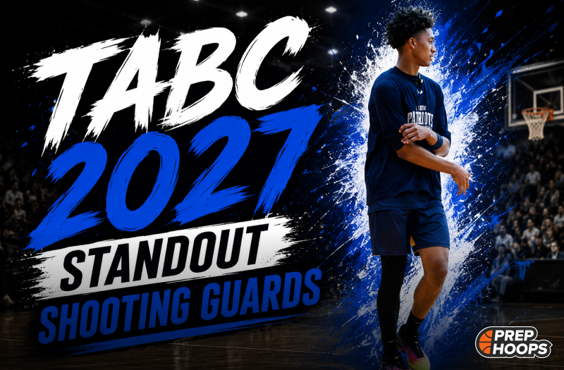 TABC - 2027 Standout Shooting Guards