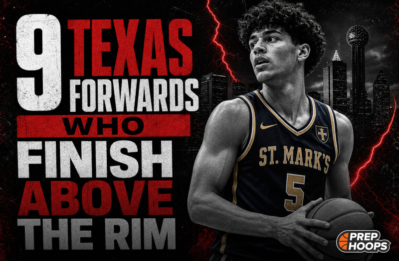 9 Texas Forwards Who Finish Above the Rim