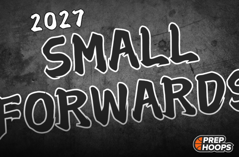 2027's Standout Small Forwards