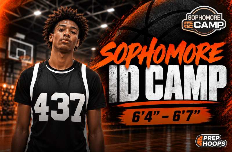 Texas Sophomore ID Camp Standouts: 6'4"– 6'7"